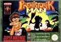 Prehistorik Man (P-Man)