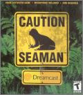 Don't Panic: Seaman (Caution...)