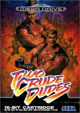 Two Crude Dudes (Crude Buster)