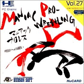 Maniac Pro-Wrestling - Ashita e no Tatakai (Hudson Vol. 27)