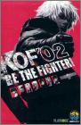 The King of Fighters 2002 - KOF '02 be the Fighter !