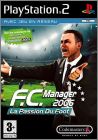 BDFL Manager 2006 (F.C. Manager 2006 - La Passion du ...)
