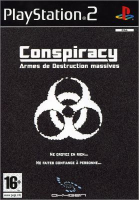 Conspiracy - Armes de Destruction Massives (Weapons of ...)