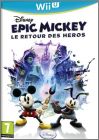 Epic Mickey - Le Retour des Hros (...2 II The Power of Two)