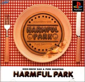 Harmful Park - High-Brow Gag & Pure Shooting