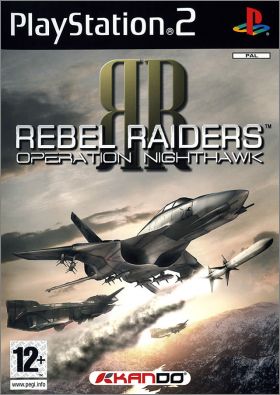RR : Rebel Raiders - Operation Nighthawk