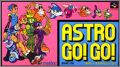 Astro Go! Go! - Uchuu Race (Freeway Flyboys)