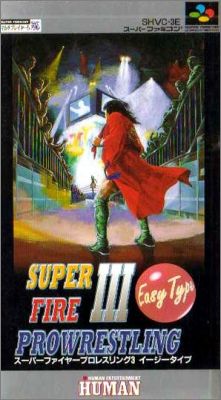 Super Fire ProWrestling 3 (III) - EasyType