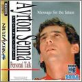 Ayrton Senna Personal Talk - Message for the Future