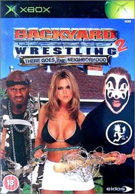 Backyard Wrestling 2 (II) - There Goes the Neighborhood