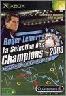Roger Lemerre - La S�lection des Champions 2003 (LMA ...)