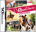 Real Stories : Mon haras : Une vie avec les Chevaux