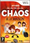 Chaos � la Maison
