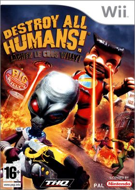 Destroy All Humans ! - L�chez le Gros Willy ! (Big Willy...)