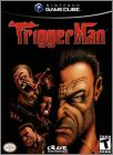 Trigger Man