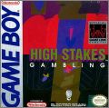 High Stakes Gambling