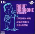 Rom Rom Karaoke Vol. 2 (II) - Nattoku Idol (Rom2 ...)