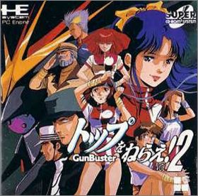 Top o Nerae ! Gun Buster Vol. 2 (II)
