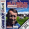 Guy Roux Manager 2000 (O'Leary... DSF Fussball... Barca...)