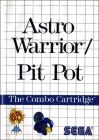 Astro Warrior + Pit Pot