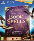 Book of Spells - Le Livre des Sorts - Wonderbook- JK Rowling