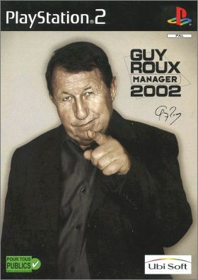 Guy Roux Manager 2002 (Alex Ferguson's Player Manager ...)