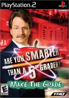 Are You Smarter Than a 5th Grader ? - Make the Grade