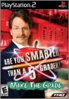 Are You Smarter Than a 5th Grader ? - Make the Grade