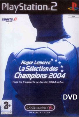 Roger Lemerre - La S�lection des Champions 2004 (LMA ...)
