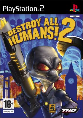 Destroy All Humans ! 2 (II ... Make War, Not Love !)