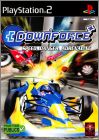 Downforce - Speed, Danger, Adrenaline