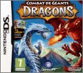 Combats de Gants - Dragons (Battle of Giants - Dragons)
