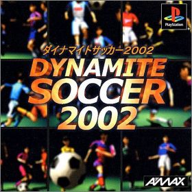 Dynamite Soccer 2002