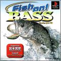 Fish On ! Bass
