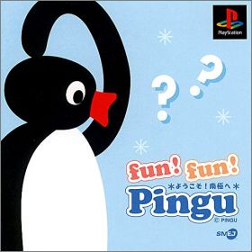 Fun ! Fun ! Pingu