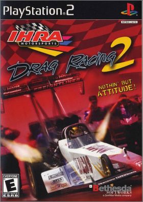 IHRA Motorsports - Drag Racing 2 (II) - Nothin But Attitude