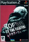 The King of Fighters 2002 - KOF '02 be the Fighter !