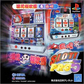 Slot ! Pro 5 (V) - Naniwa Sakura Fubuki & Shimauta