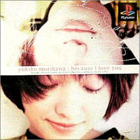 Yukiko Morikawa - Because I Love You