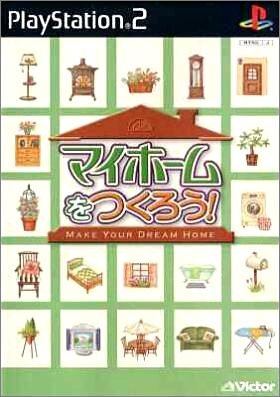 My Home o Tsukurou 1