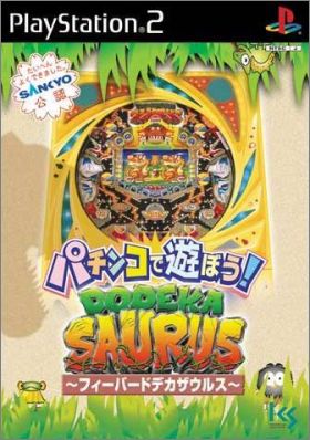 Pachinko de Yuubou ! Fever Dodeka Saurus