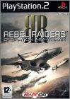 RR : Rebel Raiders - Operation Nighthawk