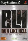 RLH: Run Like Hell - La Mort Est � vos Trousses (Hunt or...)