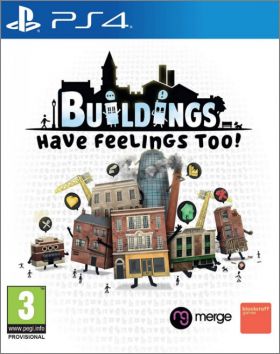 Buildings Have Feelings Too!