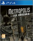 Metropolis: Lux Obscura
