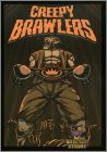 Creepy Brawlers