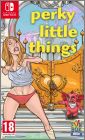 Perky Little Things