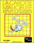 La Carotte Malicieuse