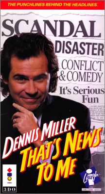 Dennis Miller - That's News to Me