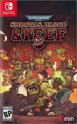 Warhammer 40,000: Shootas, Blood & Teef